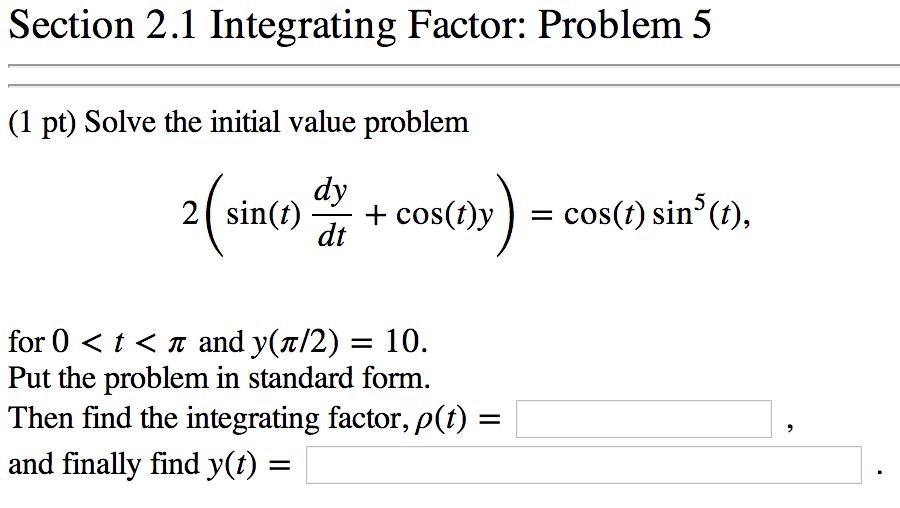 Solved Section 2.1 Integrating Factor: Solve The Initial | Chegg.com