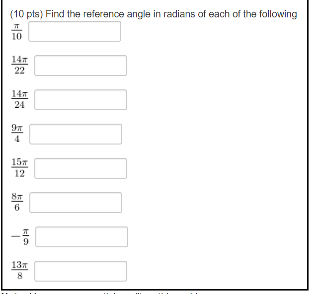 Solved (10 pts) Find the reference angle in radians of each | Chegg.com
