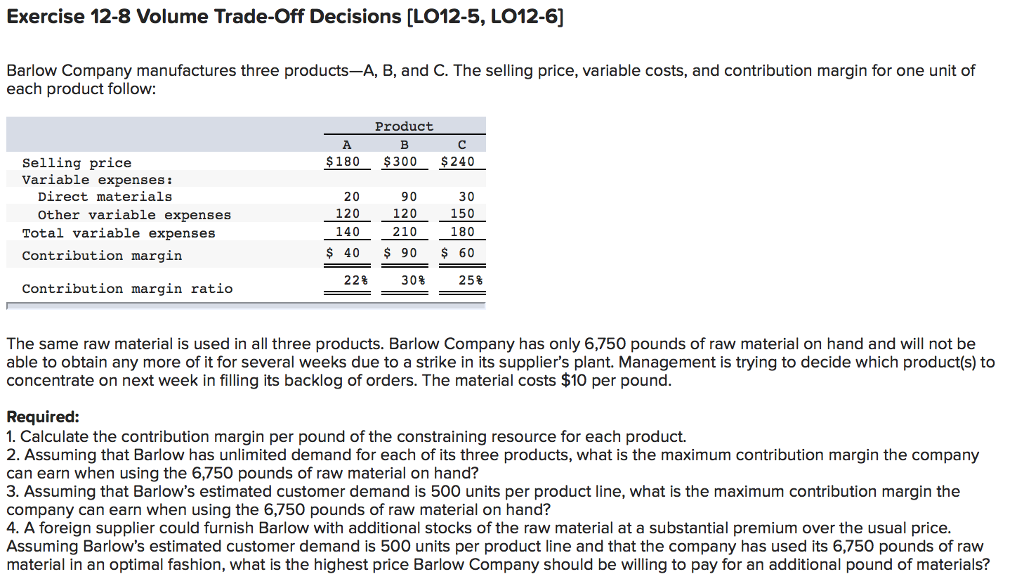Solved Exercise 12-8 Volume Trade-Off Decisions (LO12-5, | Chegg.com