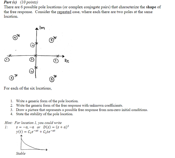 Solved Part (c) (l0 points) There are 6 possible pole