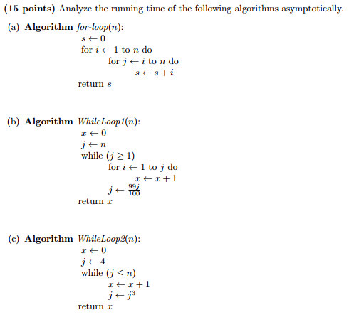 Solved Analyze the running time of the following algorithms | Chegg.com