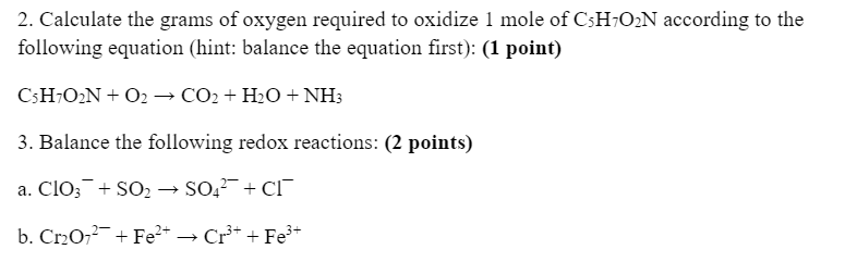 Solved Calculate the grams of oxygen required to oxidize 1 | Chegg.com