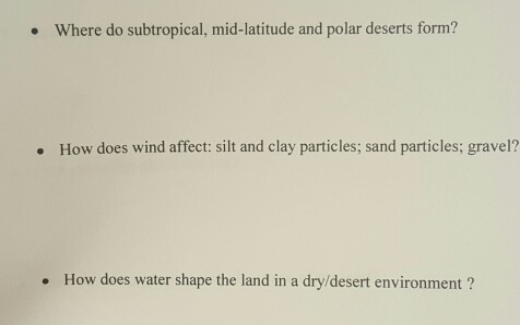 Solved Where do subtropical, mid-latitude and polar deserts | Chegg.com