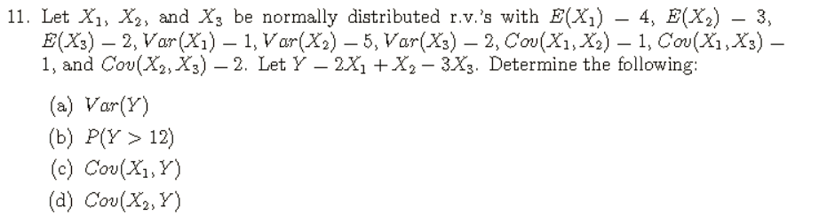 Solved E(X1)=4 , V(X1)=1 E(X2)=3 , V(X2)=5 E(X3)=2 , V(X3) = | Chegg.com