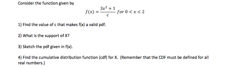 Solved Consider the function given by f(x) = 3x^2 + 1/c for | Chegg.com