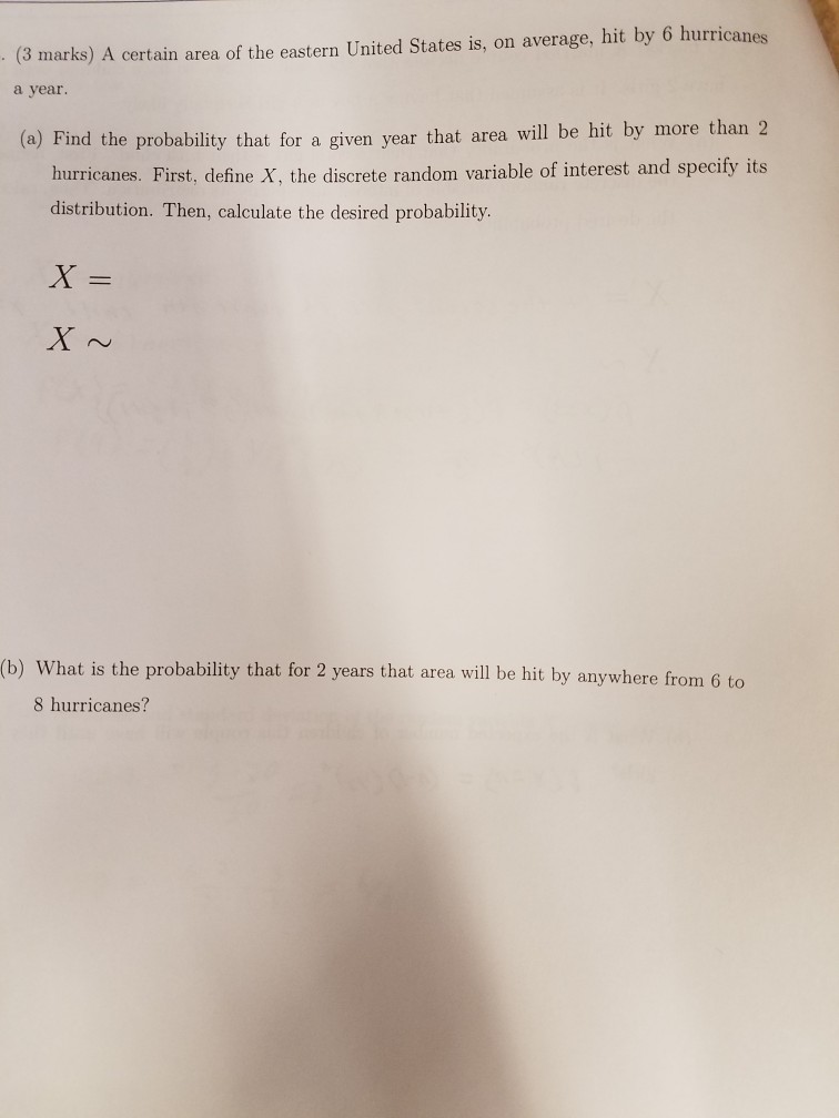 Solved (3 marks) The probability that a person will die from | Chegg.com