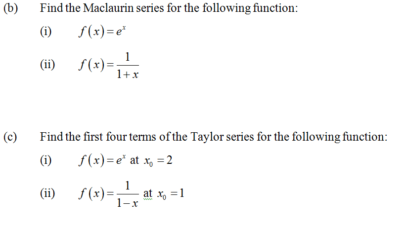 Solved Find The Maclaurin Series For The Following Function 9133