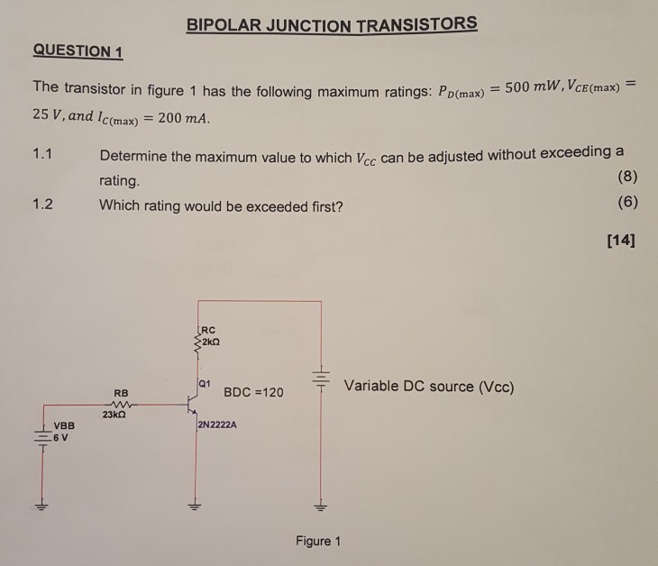 Solved BIPOLAR JUNCTION TRANSISTORS QUESTION 1 The