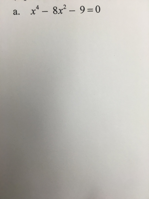 solved-x-4-8x-2-9-0-chegg