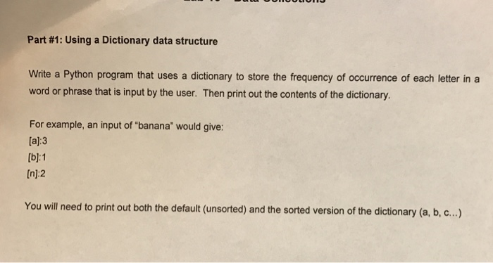Solved Part #1: Using a Dictionary data structure Write a | Chegg.com