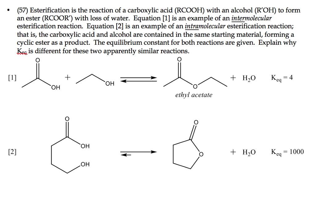 Solved (57) Esterification is the reaction of a carboxylic | Chegg.com