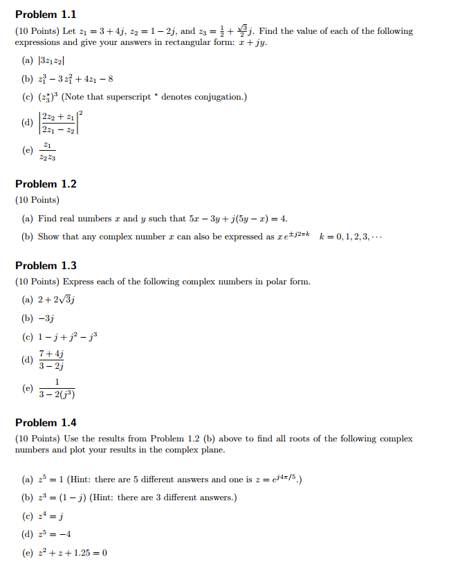 Solved Problem 1.1 (10 Points) Let 21 2j, and 23 j. Find the | Chegg.com