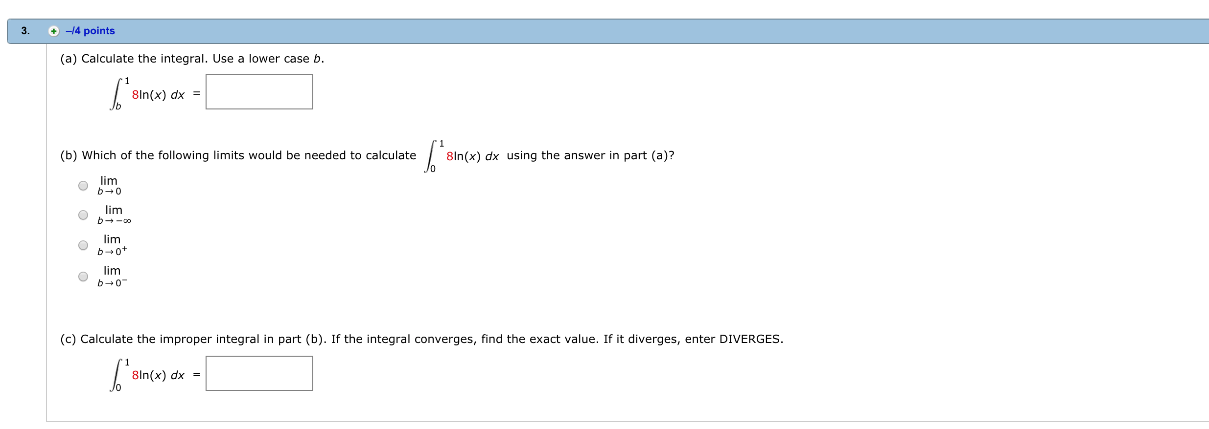 Solved (a) Calculate The Integral. Use A Lower Case B. (b) | Chegg.com