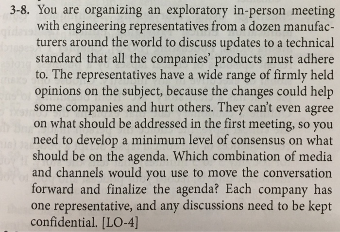 Solved 3-8. You are organizing an exploratory in-person | Chegg.com