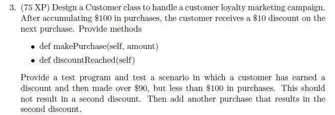 Solved 3. (75 XP) Design a Customer class to handle a | Chegg.com