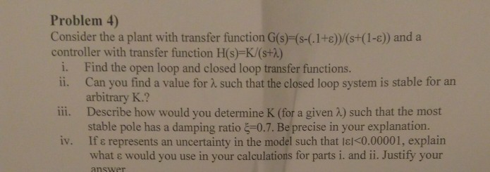 Solved Consider the a plant with transfer function G(s) = | Chegg.com