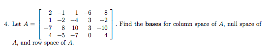 Solved Linear Algebra - Find the bases for column space of | Chegg.com