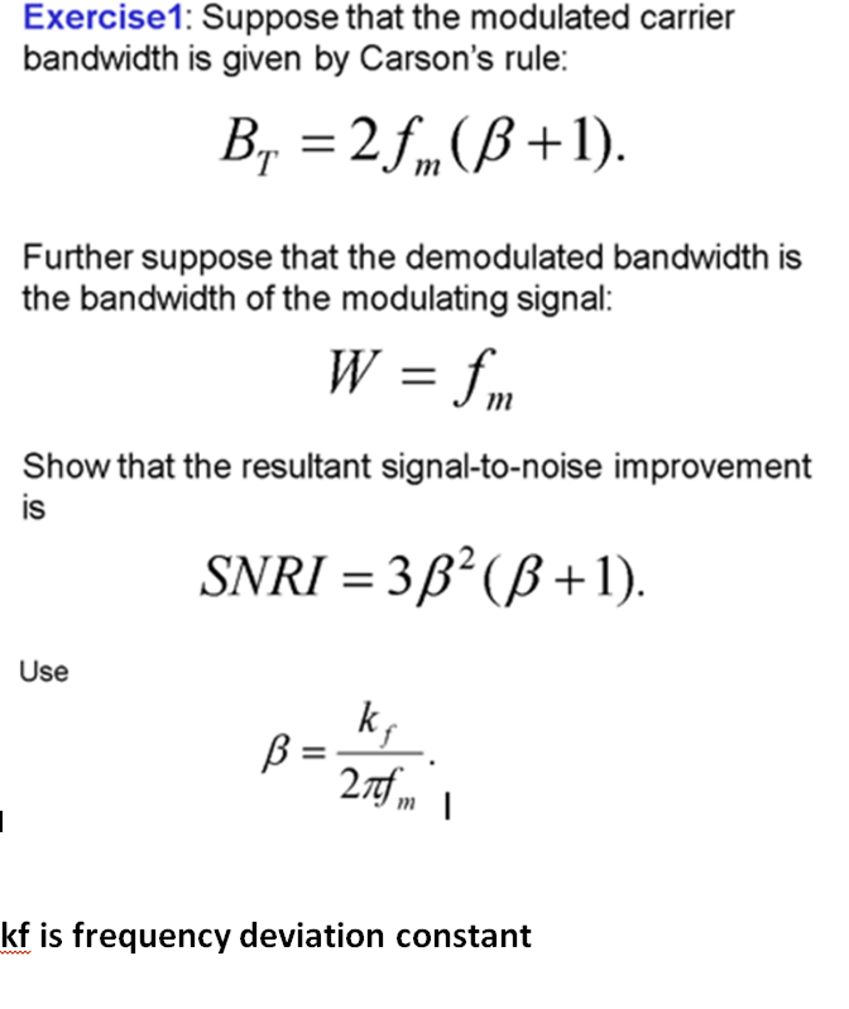 Solved Suppose that the modulated carrier bandwidth is given