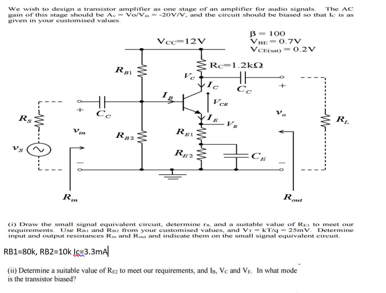 Solved We wish to design a transistor amplifier as one stage | Chegg.com