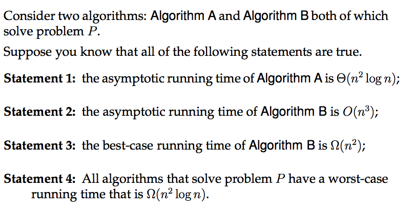 Solved Consider Two Algorithms: Algorithm A And Algorithm B | Chegg.com