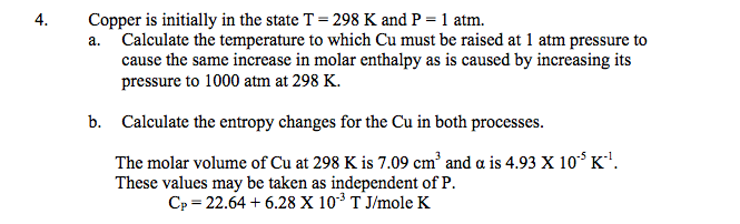 Solved Copper is initially in the state T = 298 K and P = 1 | Chegg.com