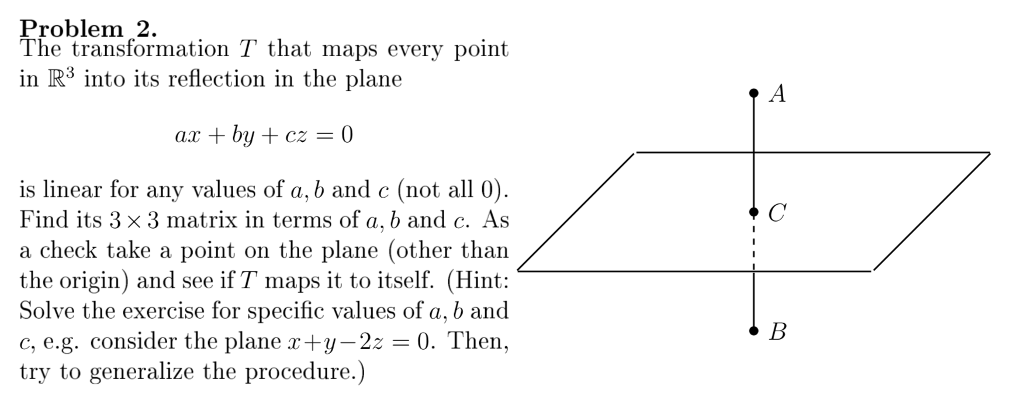 The transformation T that maps every point in R3 into | Chegg.com