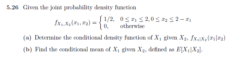 Solved 5.26 Given the joint probability density function fx, | Chegg.com