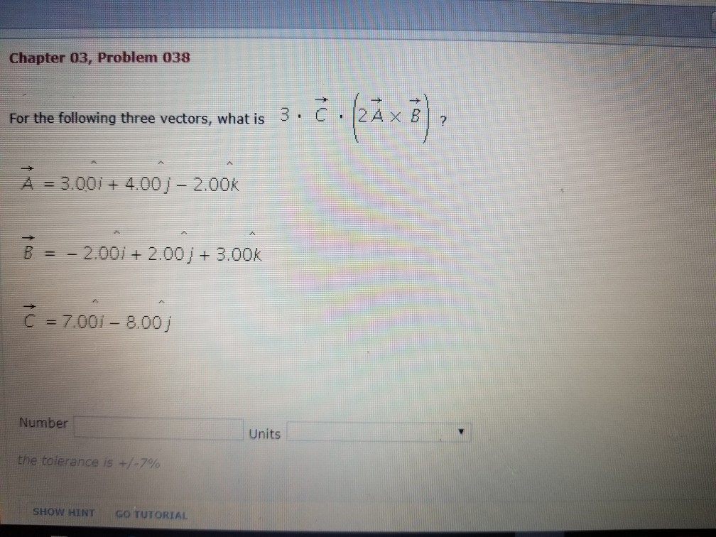 Solved For the following three vectors, what is 3 middot C | Chegg.com