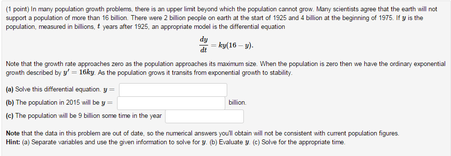 Solved In many population growth problems, there is an upper | Chegg.com