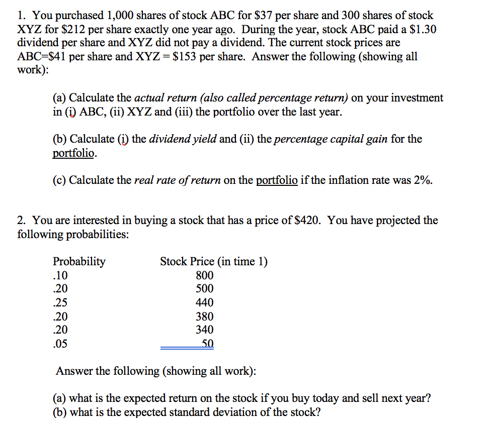 Solved 1. You purchased 1,000 shares of stock ABC for S37