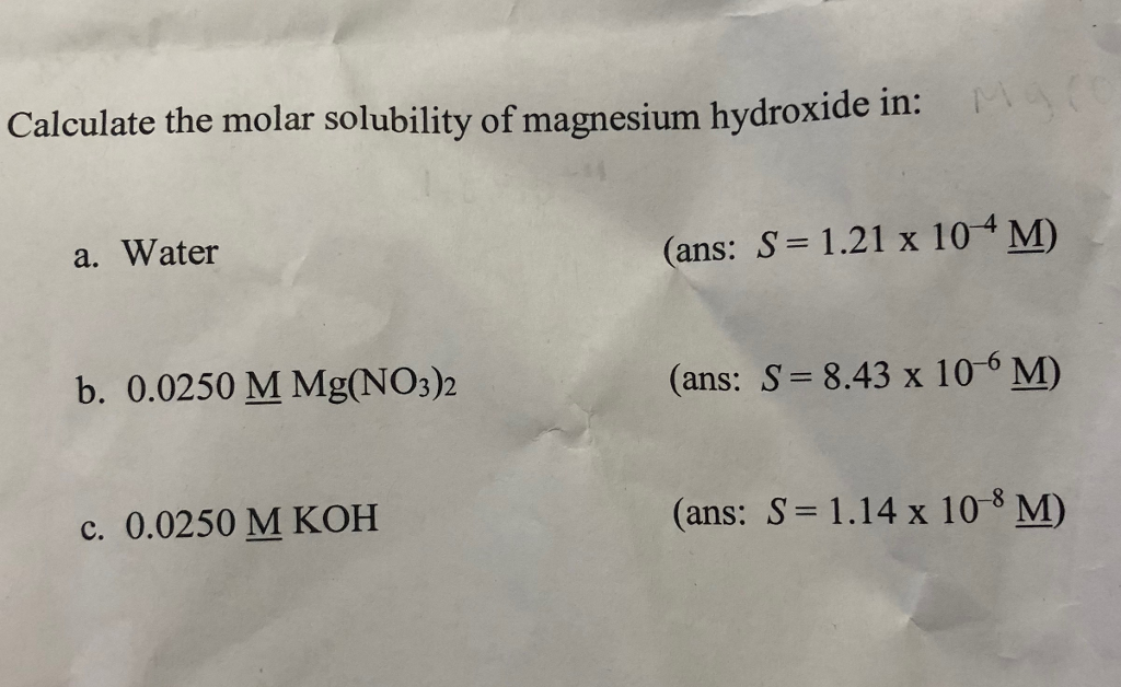 Solved Calculate the molar solubility of magnesium hydroxide