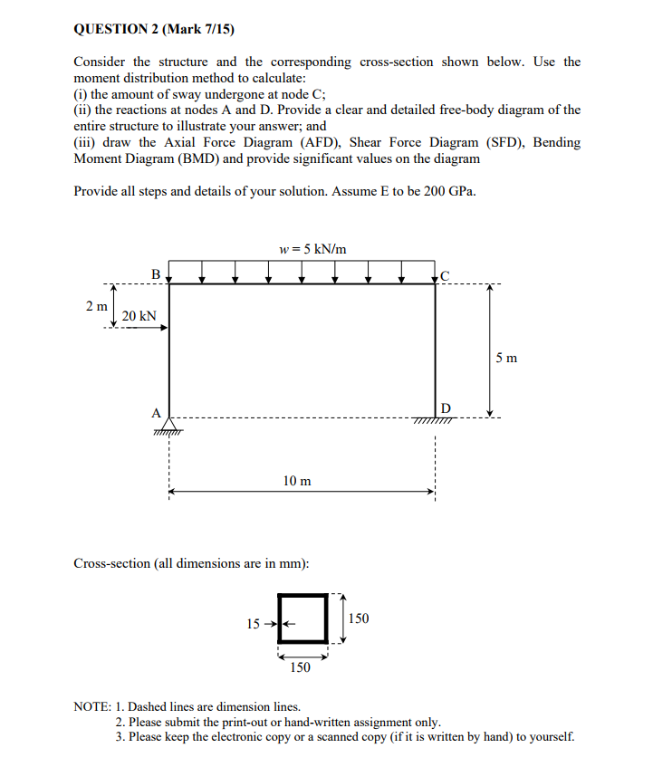Solved QUESTION 2 (Mark 7/15) Consider the structure and the