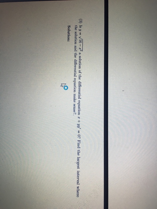 solved-is-y-square-root-of-16-x-2-a-solution-of-the-chegg