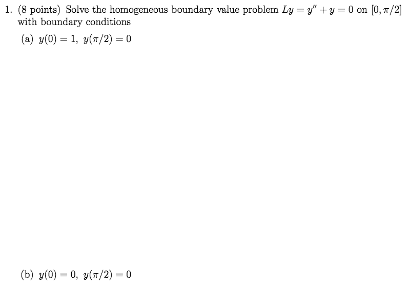 solved-solve-the-homogeneous-boundary-value-problem-ly-y-chegg