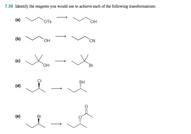 Solved Identify the reagents you would use to achieve each | Chegg.com