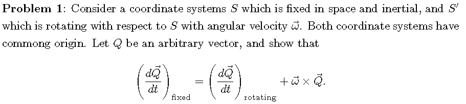 Solved Problem 1: Consider A Coordinate Systems S Which Is | Chegg.com