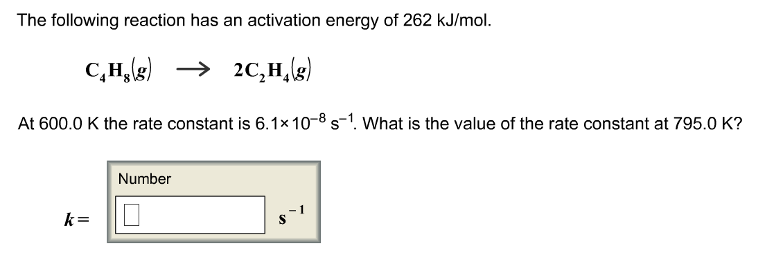 Solved The Following Reaction Has An Activation Energy Of | Chegg.com