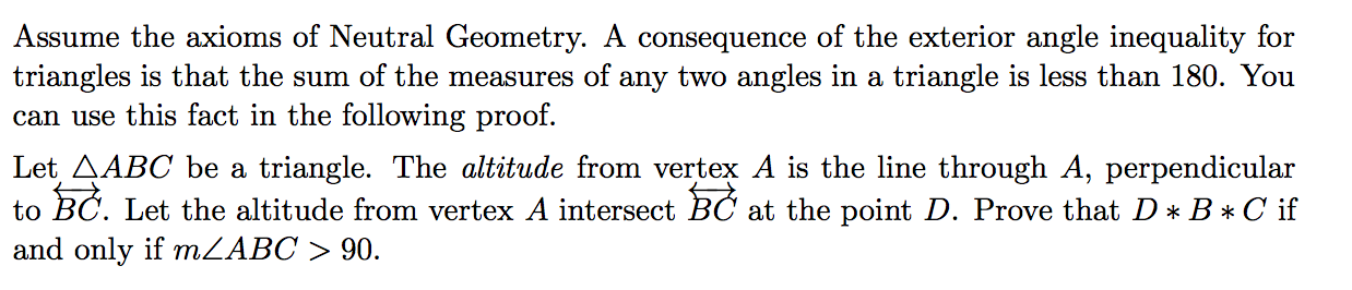 Solved Assume the axioms of Neutral Geometry. A consequence | Chegg.com