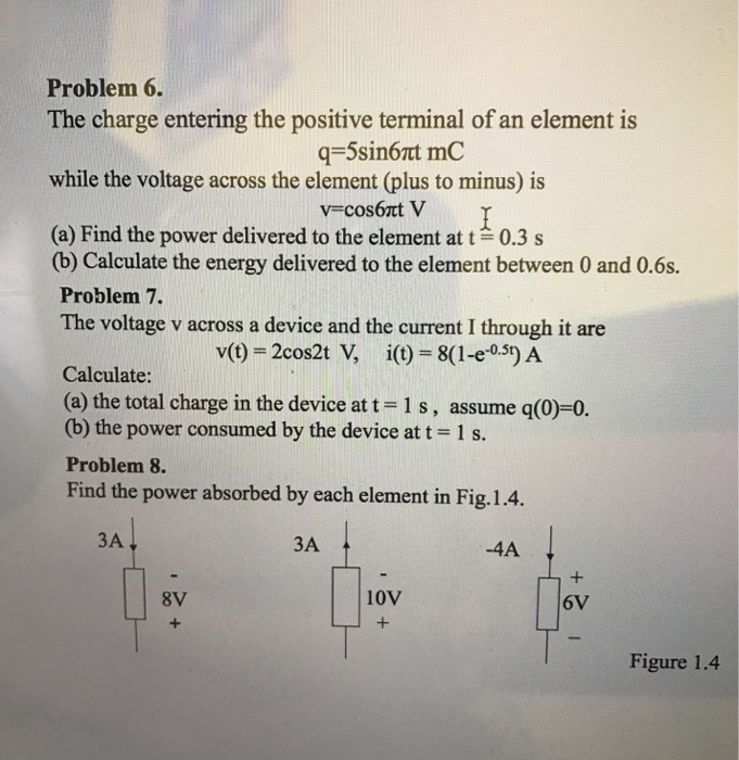Solved The charge entering the positive terminal of an