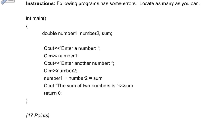 Solved Following programs has some errors. Locate as many as | Chegg.com