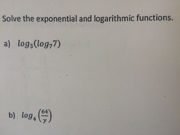 Solved Solve the exponential and logarithmic functions. a) | Chegg.com