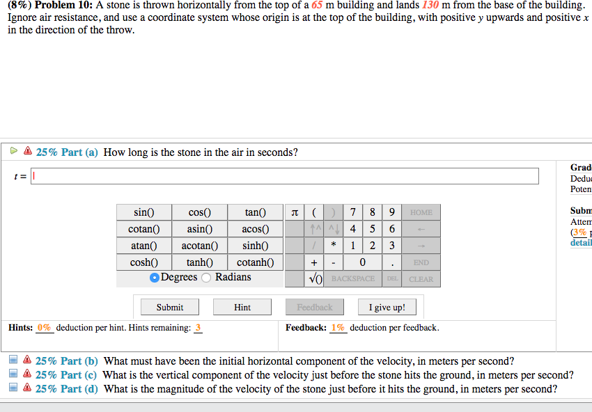 Solved (8%) Problem 10: A stone is thrown horizontally from | Chegg.com