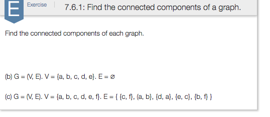 Solved Find The Connected Components Of A Graph. B) G = (V, | Chegg.com