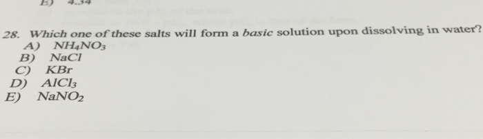 solved-which-one-of-these-salts-will-form-a-basic-solution-chegg