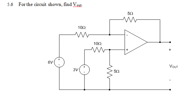 Solved For the circuit shown, find Vout. | Chegg.com