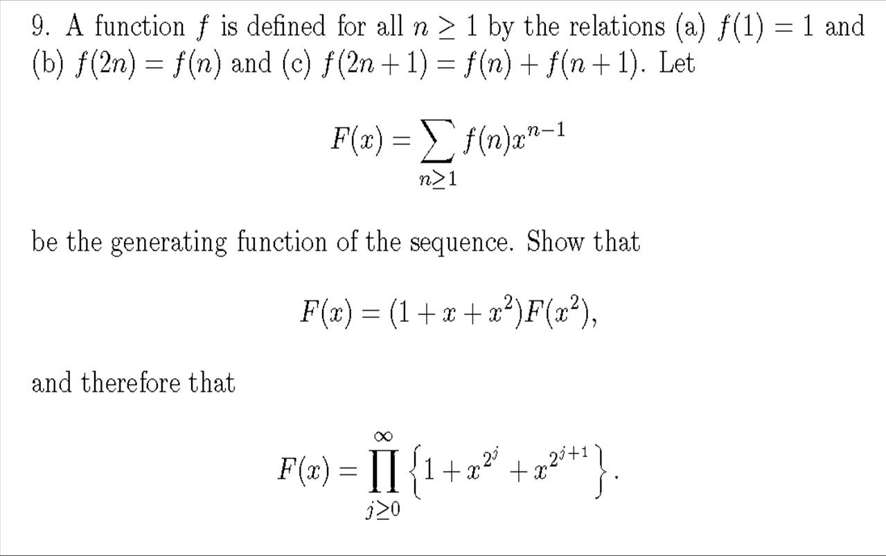 Solved A Function F Is Defined For All N 1 By The Relatio Chegg Com