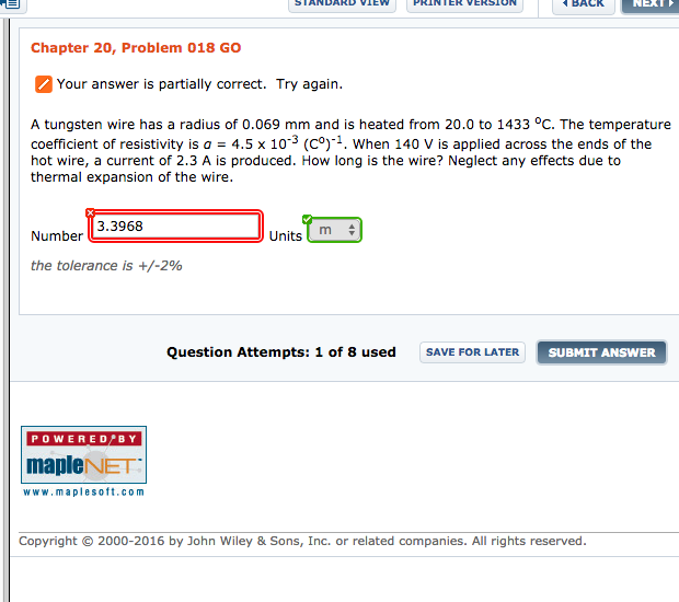Solved A tungsten wire has a radius of 0.069 mm and is
