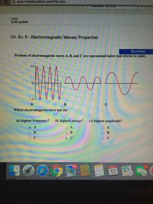 Solved Portions Of Electromagnetic Waves A, B, And C Are | Chegg.com