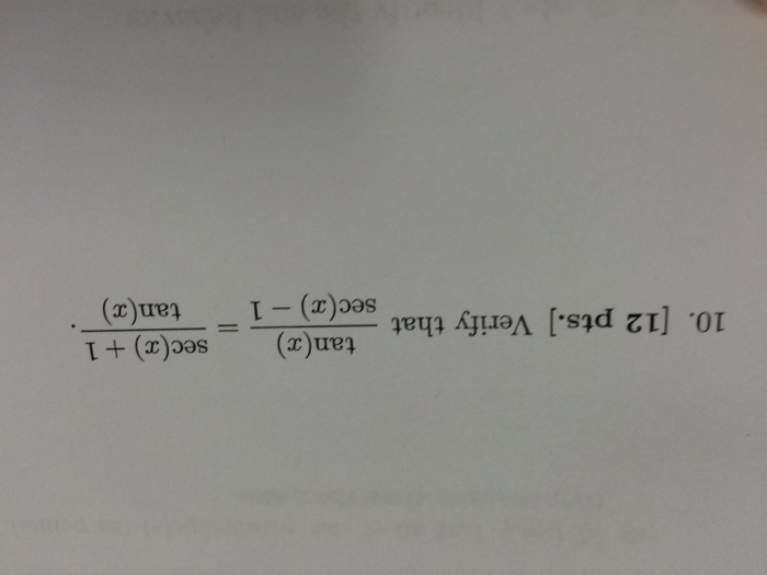 Solved 10 verify that tan x sec x 1 sec x chegg