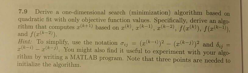 Solved 7.9 Derive a one-dimensional search (minimization) | Chegg.com
